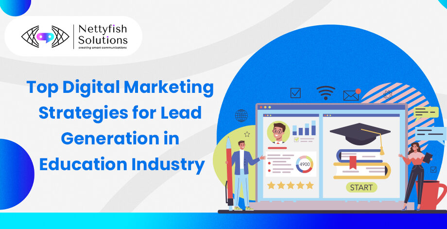 Top Digital Marketing Strategies for Lead Generation in Education Industry