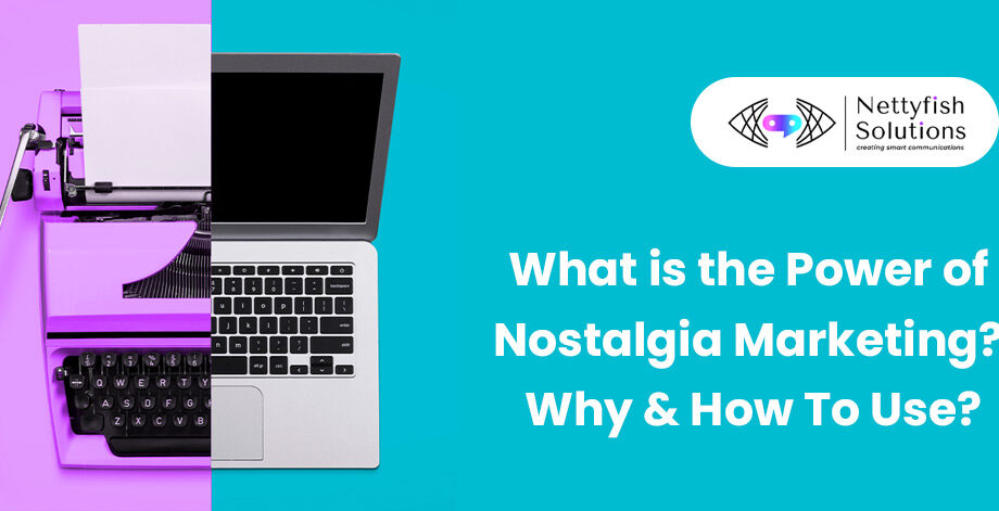 What-is-the-Power-of-Nostalgia-Marketing-Why-How-To-Use